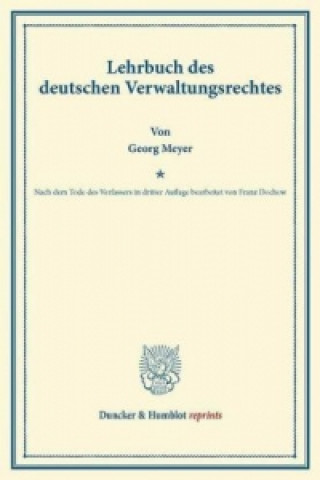 Lehrbuch des deutschen Verwaltungsrechtes.
