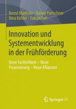 Innovation und Systementwicklung in der Fruhfoerderung
