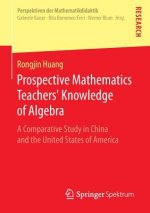 Prospective Mathematics Teachers' Knowledge of Algebra