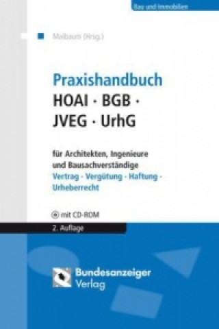 Praxishandbuch HOAI - BGB - JVEG - UrhG, m. CD-ROM