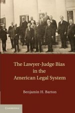 Lawyer-Judge Bias in the American Legal System
