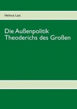 Aussenpolitik Theoderichs des Grossen