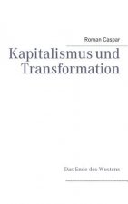 Kapitalismus und Transformation