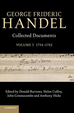George Frideric Handel: Volume 3, 1734-1742