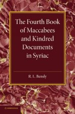 Fourth Book of Maccabees and Kindred Documents in Syriac