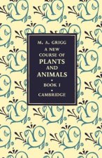 New Course of Plants and Animals: Volume 1