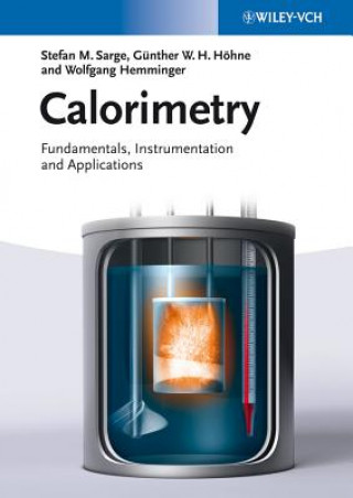Calorimetry - Fundamentals, Instrumentation and Applications