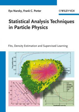 Statistical Analysis Techniques in Particle Physics - Fits, Density Estimation and Supervised Learning