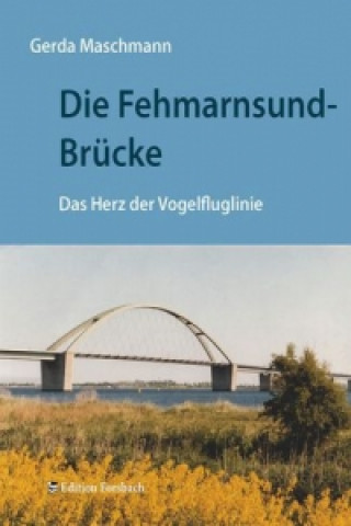 Die Fehmarnsund-Brücke