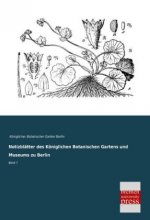 Notizblätter des Königlichen Botanischen Gartens und Museums zu Berlin. Bd.7