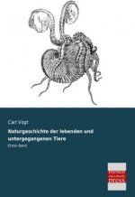 Naturgeschichte der lebenden und untergegangenen Tiere. Bd.1