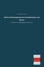 Wahre Parthenogenesis bei Schmetterlingen und Bienen