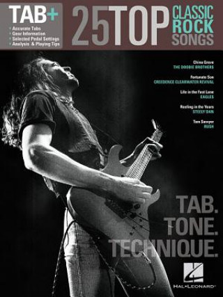25 Top Classic Rock Songs - Tab, Tone & Technique