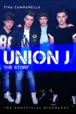 Union J - The Story