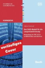 Das OAIS-Modell für Langzeitarchivierung