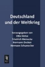 Deutschland und der Weltkrieg