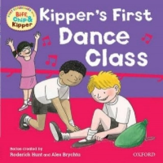 Oxford Reading Tree: Read With Biff, Chip & Kipper First Experiences Kipper's First Dance Class