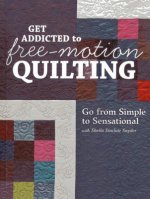 Get addicted to free-motion quilting