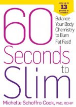 60 Seconds to Slim