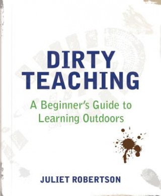 Dirty Teaching