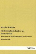 Niederländisch-Indien als Missionsfeld