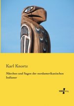 Marchen und Sagen der nordamerikanischen Indianer