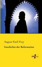 Geschichte der Reformation