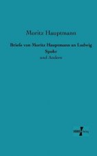 Briefe von Moritz Hauptmann an Ludwig Spohr
