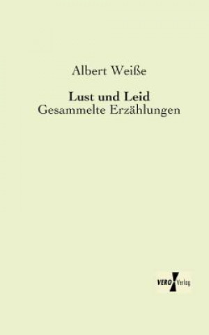 Lust und Leid