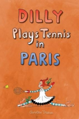 Dilly Plays Tennis in Paris