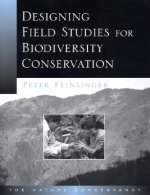 Designing Field Studies for Biodiversity Conservation