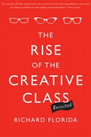 Rise of the Creative Class--Revisited
