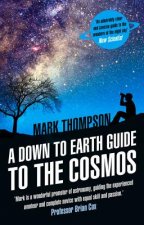 Down to Earth Guide to the Cosmos