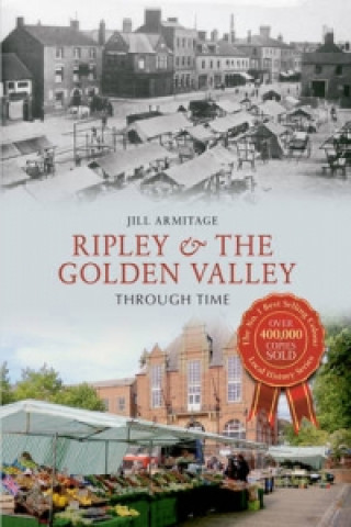 Ripley & the Golden Valley Through Time