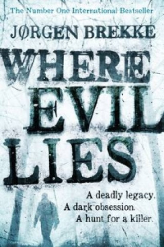 Where Evil Lies (Jorgen Brekke)(Miękka)