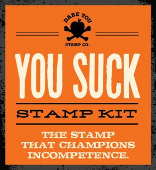 You Suck Stamp Kit