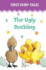 First Fairy Tales: The Ugly Duckling