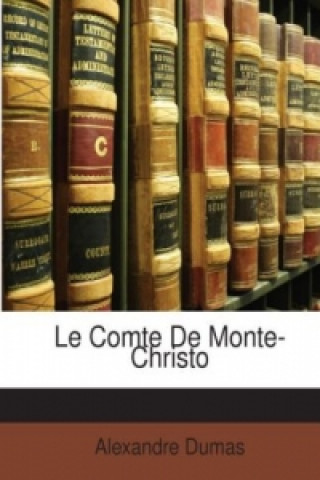 Le Comte De Monte-Christo