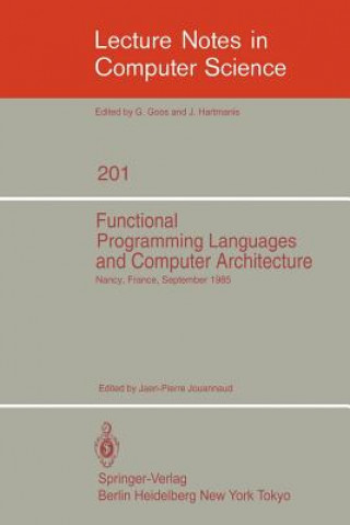Functional Programming Languages and Computer Architecture