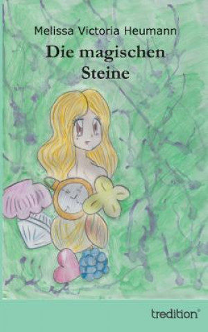 Die magischen Steine