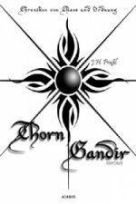 Chroniken von Chaos und Ordnung - Thorn Gandir