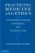 Practicing Medicine and Ethics