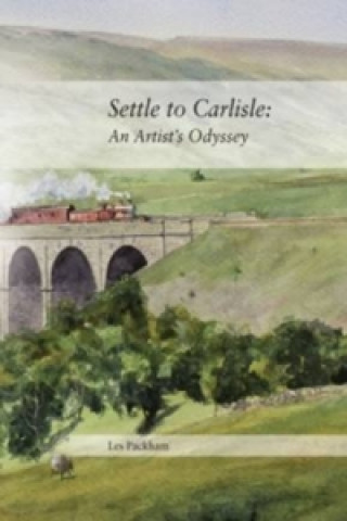 Settle to Carlisle: An Artist's Odyssey