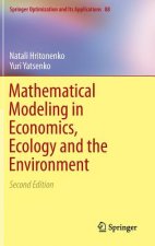 Mathematical Modeling in Economics, Ecology and the Environment