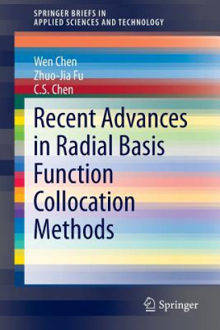 Recent Advances in Radial Basis Function Collocation Methods, 1