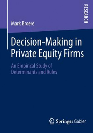 Decision-Making in Private Equity Firms
