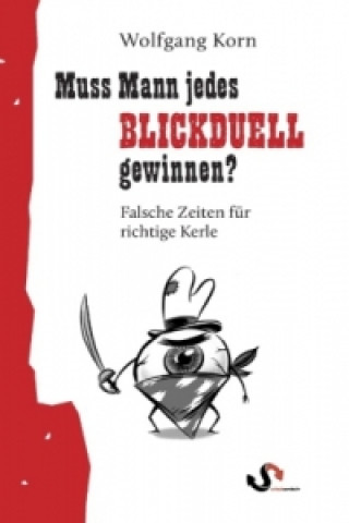 Muss Mann jedes Blickduell gewinnen?