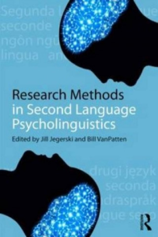 Research Methods in Second Language Psycholinguistics