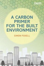 Carbon Primer for the Built Environment