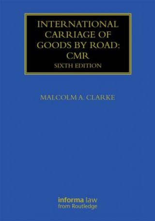 International Carriage of Goods by Road: CMR